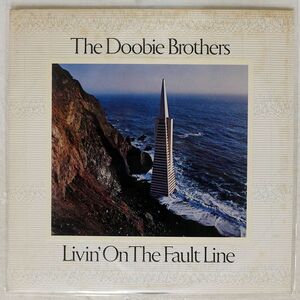 DOOBIE BROTHERS/LIVIN’ ON THE FAULT LINE/WARNER BROS. P10326W LP