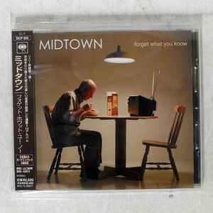 MIDTOWN/FORGET WHAT YOU KNOW/SONY RECORDS INT’L SICP602 CD □