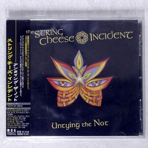 STRING CHEESE INCIDENT/UNTYING THE NOT/SCI FIDELITY UICE1071 CD □