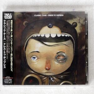 CLASSIC CASE/DRESS TO DEPRESS/TRIPLE VISION ENTERTAINMENT TRVE10 CD □