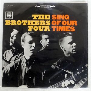 BROTHERS FOUR/SING OF OUR TIMES/CBS YS371C LP