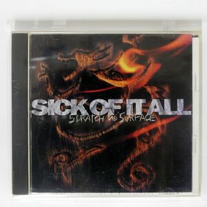 SICK OF IT ALL/SCRATCH SURFACE/EASTWEST JAPAN AMCY779 CD □