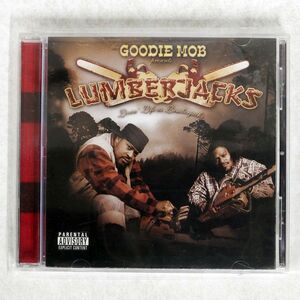 GOODIE MOB/LUMBER JACKS/KOCH RECORDS KOC CD 5803 CD □