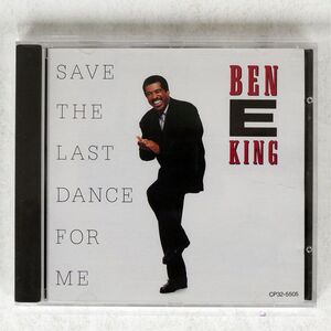 BEN E.KING/SAVE THE LAST DANCE FOR ME/EMI CP325505 CD □