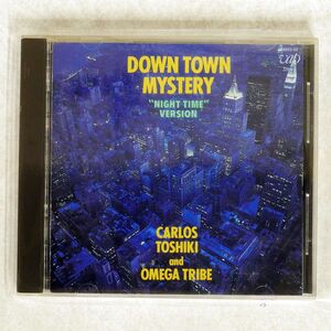 CARLOS TOSHIKI & OMEGA TRIBE/DOWN TOWN MYSTERY/VAP 32-80052 CD □