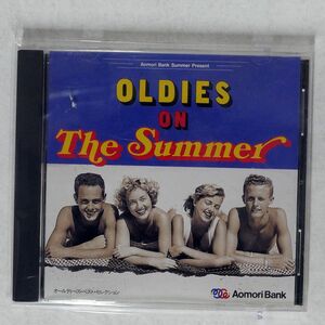 VA/OLDIES ON THE SUMMER/AOMORIBANK NONE CD □
