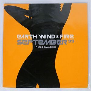 EARTH WIND & FIRE/SEPTEMBER 99 (PHATS & SMALL REMIX)/INCREDIBLE 6676816 12