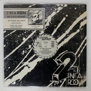 2 IN A ROOM/DO WHAT YOU WANT/CUTTING CR232 12