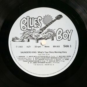 SAUNDERS KING/WHAT’S YOUR STORY, MORNING GLORY/BLUES BOY BB303 LPの画像2