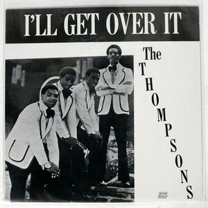 THE THOMPSONS/I’LL GET OVER IT/BCW RECORDS, INC. BCW101 LP