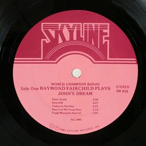 米 RAYMOND FAIRCHILD/WORLD CHAMPION BANJO - PLAYS JOHN’S DREAM/SKYLINE SR016 LPの画像2