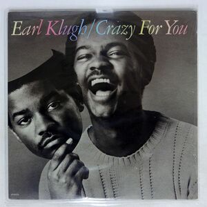 EARL KLUGH/CRAZY FOR YOU/LIBERTY LT51113 LP