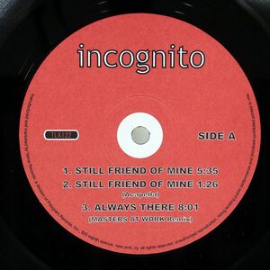 INCOGNITO/STILL FRIEND OF MINE / ALWAYS THERE/VERVE TLX122 12