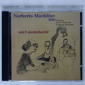 NORBERTO MACHLINE TRIO/AIN’T MISBEHAVIN/BLUE MOON JAZZ ARGENTINO BMJ 003 CD □
