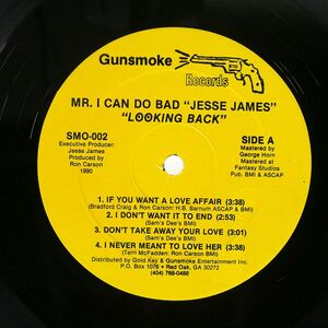 米 JESSE JAMES/LOOKING BACK/GUNSMOKE SMO002 LP