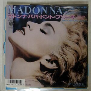 MADONNA/PAPA DON’T PREACH/SIRE P2130 7 □