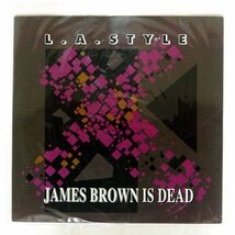 独 L.A. STYLE/JAMES BROWN IS DEAD/ZYX ZYX658612 12_画像1