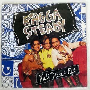 MIDI, MAXI & EFTI/RAGGA STEADY/COLUMBIA 4474429 12