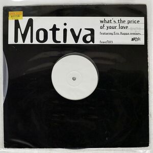 MOTIVA/WHAT’S THE PRICE OF YOUR LOVE/ARCTIC FROSTT013 12