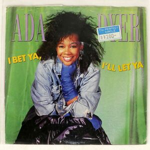 ADA DYER/I BET YA, I’LL LET YA/MOTOWN 1905MF 7 □