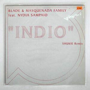 BLADE & MASQUENADA FAMILY/INDIO (SHUKIE REMIX)/REKAWA SOUND RS006 12