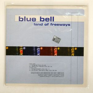 BLUE BELL/LAND OF FREEWAYS/EXTERNA EXTERNA0011 12