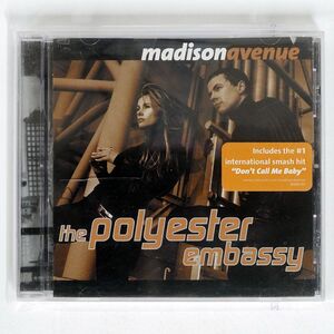 MADISON AVENUE/POLYESTER EMBASSY/C2RECORDS CK 85097 CD □