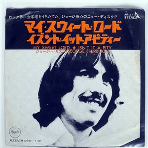 GEORGE HARRISON/MY SWEET LORD / ISN’T IT A PITY/APPLE AR2715 7 □