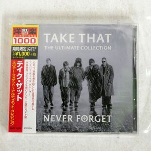 TAKE THAT/NEVER FORGET THE ULTIMATE COLLECTION/SONY INT’L SICP5224 CD □