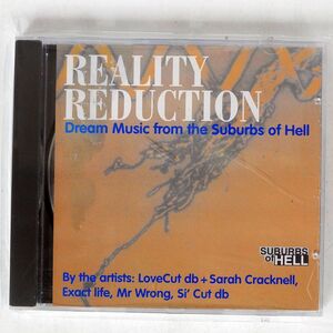 VA/REALITY REDUCTION - DREAM MUSIC FROM THE SUBURBS OF HELL/SUBURBS OF HELL SOH 013CD CD □