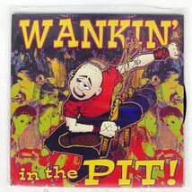 VA/WANKIN’ IN THE PIT/CALIFORNIA ROLL CR0111 LP_画像1