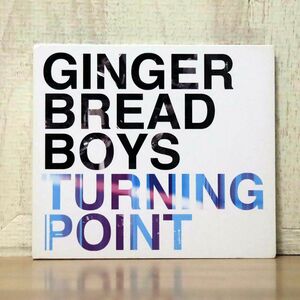 デジパック GINGERBREAD BOYS/TURNING POINT/OPEN E MUSIC OEM-00035-5 CD □