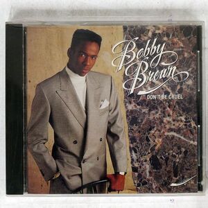 BOBBY BROWN/DON’T BE CRUEL/MCA RECORDS 25P2-2283 CD □