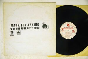 MARK THE 45 KING/PUT THE FUNK OUT THERE/ROC A-FELLA KING 45 LP