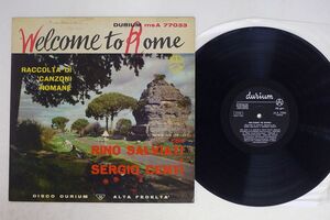 RINO SALVIATI E SERGIO CENTI/WELCOME TO ROME/DURIUM MS A 77033 LP