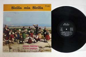 IGNAZIO PRIVITERA E IL SUO COMPLESSO/SICILIA MIA SICILIA/SORRISO LP 20000 LP