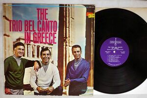 US-ORIGINAL TRIO BEL CANTO/THE TRIO BEL CANTO IN GREECE/GRECOPHON GRS 316 LP