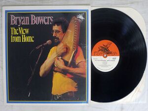 BRYAN BOWERS/THE VIEW FROM HOME/FLYING FISH FF 037 LP