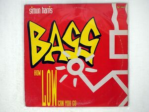 SIMON HARRIS/BASS HOW LOW CAN YOU GO?/LONDON LONDON8863051 12