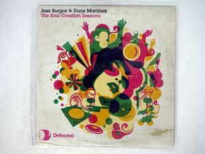 JOSE BURGOS/THE SOUL CREATION SESSIONS/DEFECTED DEFECTEDDFTD134 12