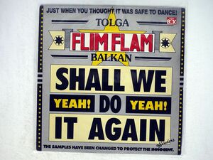 TOLGA "FLIM FLAM" BALKAN/SHALL WE DO IT AGAIN/BEATBOX BEATBOXBB8207 12