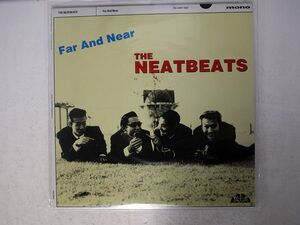 THE NEATBEATS/FAR AND NEAR/GET HIP RECORDINGS GH1066 LP