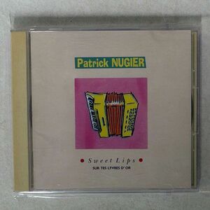 PATRICK NUGIER/SWEET LIPS (SUR TES LEVRES D’OR)/SEVEN SEAS KICP299 CD □