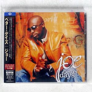 JOE/BETTER DAYS/JIVE ZJCI10048 CD □