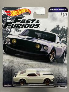 Hot Wheels FAST&FURIOUS MILE MUSCLE ‘69 FORD MUSTANG BOSS 302 フォード マスタング ボス ワイルドスピード ワイスピ