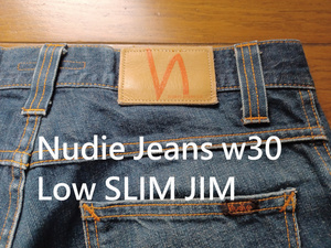 Nudie Jeans w30(平置き38.5cm) Low SLIM JIM　送230円可能　イタリア製　綿100%