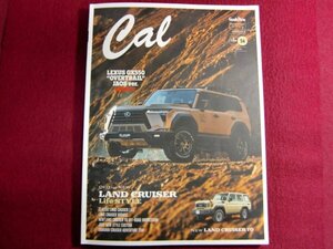 ■Cal(キャル) vol.56 2024年 03 月号/新旧ランドクルーザー大特集！