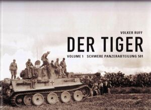 ☆★☆DER TIGER Vol.1 ドイツ重戦車大隊の図録 1942～45年 第501～510大隊 STRABOKRAN出版 洋書☆★☆