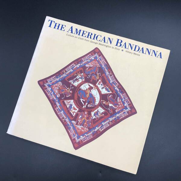 【洋書】アメリカンバンダナ写真集 ビンテージ カタログ　ピンナップガール The American Bandanna (エルビス・ポパイ・モンロー）