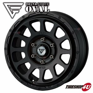 DELTA FORCE OVAL デルタフォース オーバル 16x7.0J 6/139.7 +38 Φ106.2 マットブラック ハイエース 200系 HIACE 1本価格 送料無料